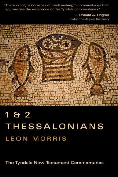 1 & 2 Thessalonians: An Introduction and Commentary (The Tyndale New Testament Commentaries, Vol. 13) cover