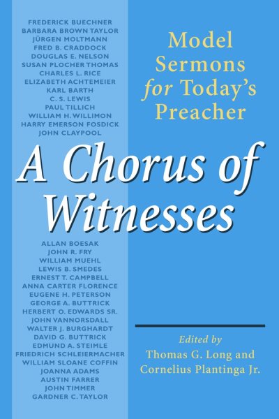 A Chorus of Witnesses: Model Sermons for Today's Preacher cover