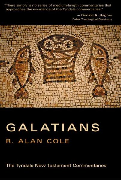 The Letter of Paul to the Galatians: An Introduction and Commentary (Tyndale New Testament Commentaries)