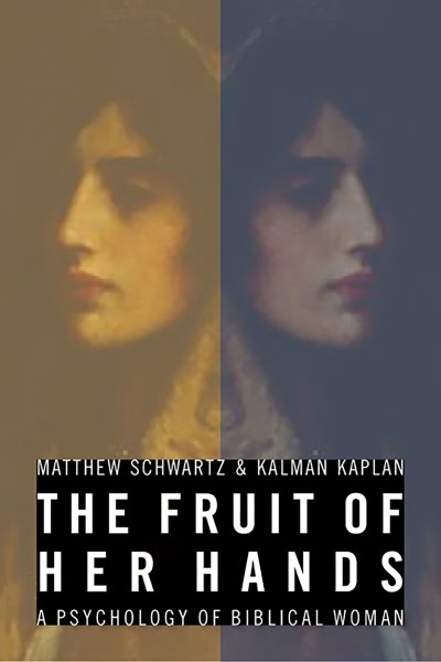 The Fruit of Her Hands: A Psychology of Biblical Woman cover