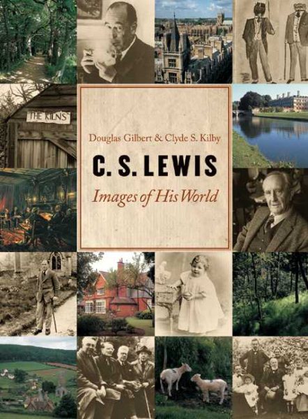 C. S. Lewis: Images of His World cover
