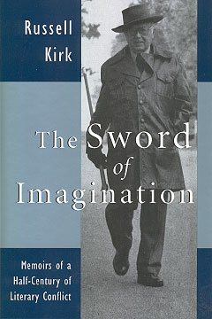 The Sword of Imagination: Memoirs of a Half-Century of Literary Conflict cover