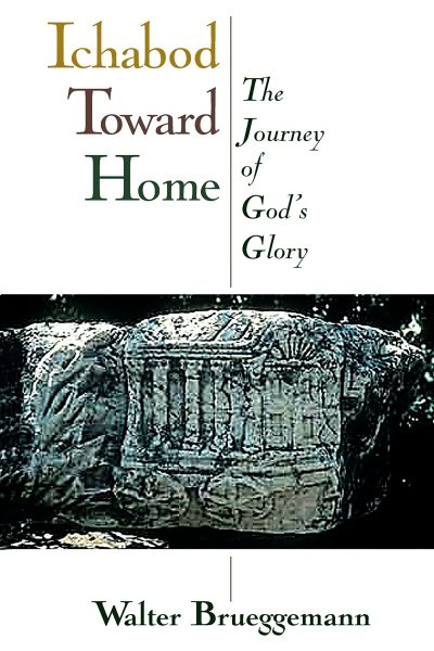 Ichabod Toward Home: The Journey of God's Glory cover