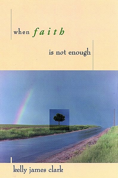 When Faith is Not Enough
