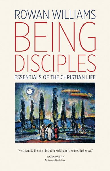 Being Disciples: Essentials of the Christian Life cover