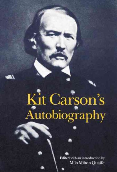 Kit Carson's Autobiography (Bison Book S) cover