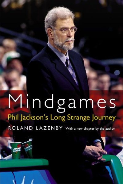 Mindgames: Phil Jackson's Long Strange Journey cover