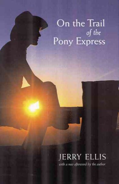 On the Trail of the Pony Express cover