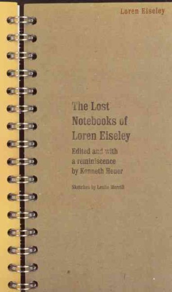 The Lost Notebooks of Loren Eiseley cover