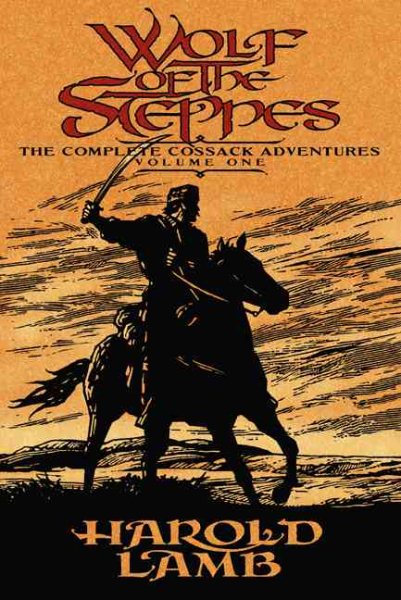 Wolf of the Steppes: The Complete Cossack Adventures, Volume One cover