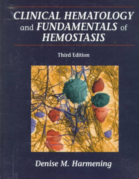 Clinical Hematology and Fundamentals of Hemostasis, Third Edition cover