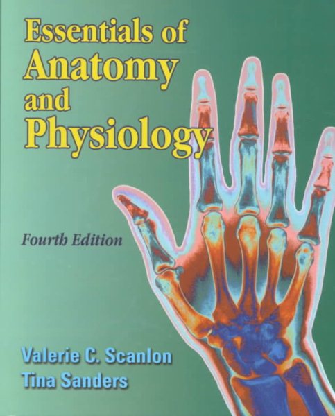 Essentials of Anatomy and Physiology Fourth Edition