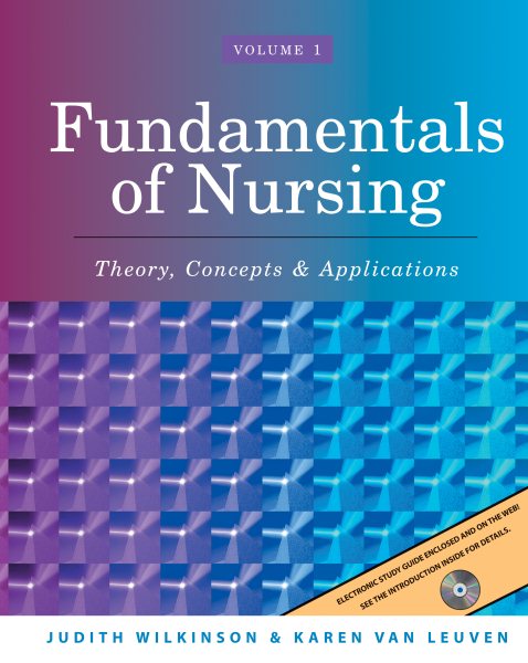 Fundamentals of Nursing: Theory, Concepts & Applications, Vol. 1