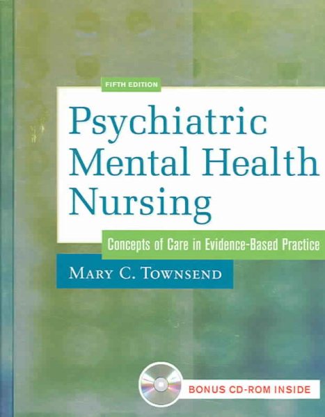 Psychiatric Mental Health Nursing: Concepts Of Care in Evidence-Based Practice