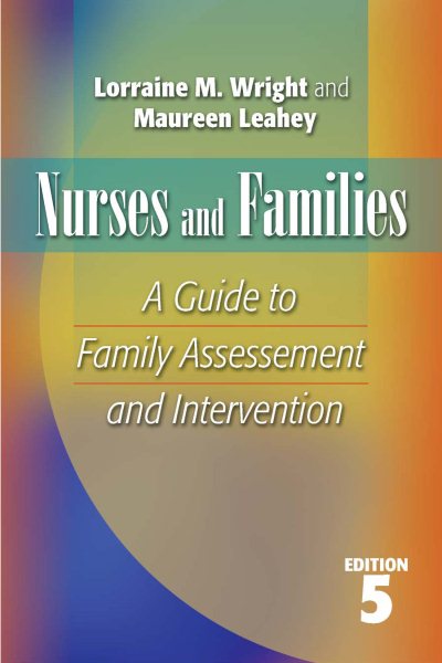 NURSES AND FAMILIES: A Guide to Family Assessment and Intervention cover