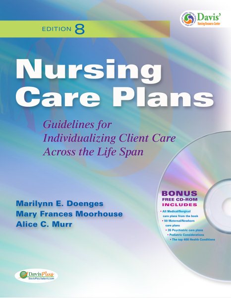 Nursing Care Plans: Guidelines for Individualizing Client Care Across the Life Span (Nursing Care Plans (Doenges)) cover