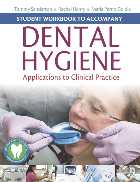 Student Workbook to Accompany Dental Hygiene: Application to Clinical Practice cover