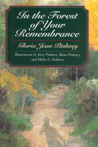 In the Forest of Your Remembrance (Phyllis Fogelman Books) cover