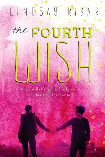 The Fourth Wish: The Art of Wishing: Book 2 cover