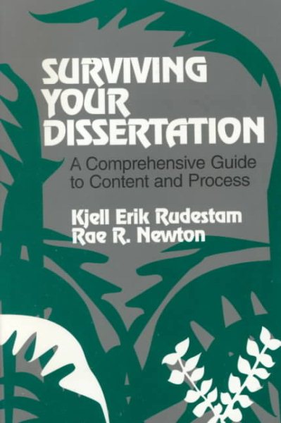 Surviving Your Dissertation: A Comprehensive Guide to Content and Process