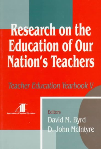 Research on the Education of Our Nation′s Teachers: Teacher Education Yearbook V cover