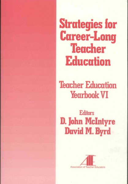 Strategies for Career-Long Teacher Education: Yearbook VI