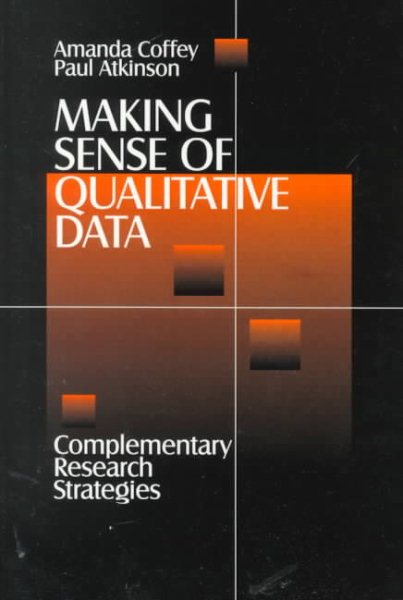 Making Sense of Qualitative Data: Complementary Research Strategies (And Social Thought) cover
