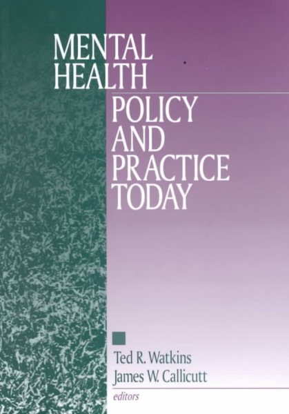 Mental Health Policy and Practice Today (Perspectives on Psychotherapy)