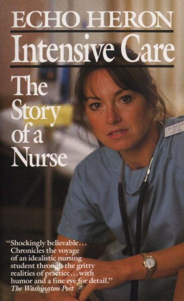 Intensive Care: The Story of a Nurse cover