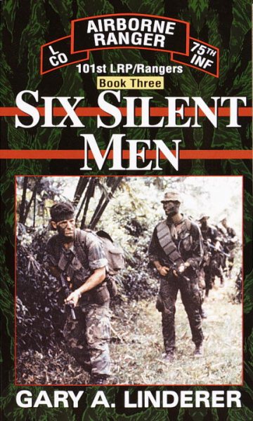Six Silent Men...Book Three: 101st LRP / Rangers cover