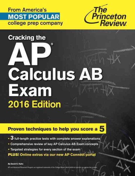 Cracking the AP Calculus AB Exam, 2016 Edition (College Test Preparation) cover