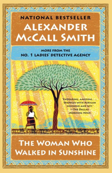 The Woman Who Walked in Sunshine: No. 1 Ladies' Detective Agency (16) (No. 1 Ladies' Detective Agency Series) cover