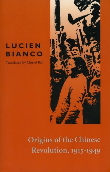 Origins of the Chinese Revolution, 1915-1949 cover