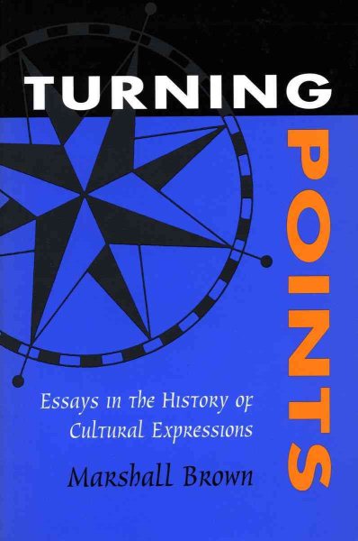 Turning Points: Essays in the History of Cultural Expressions cover