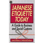 Japanese Etiquette Today: A Guide to Business & Social Customs