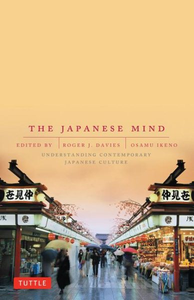 The Japanese Mind: Understanding Contemporary Japanese Culture cover