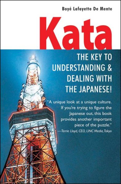 Kata: The Key to Understanding & Dealing with the Japanese! cover