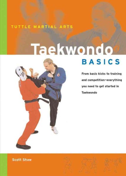 Taekwondo Basics (Tuttle Martial Arts Basics) cover