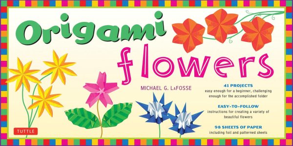 Origami Flowers Kit: Fold Lovely Daises, Lilies, Lotus Flowers and More!: Kit with 2 Origami Books, 41 Projects and 98 Origami Papers cover
