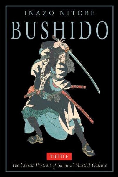 Bushido: The Classic Portrait of Samurai Martial Culture cover