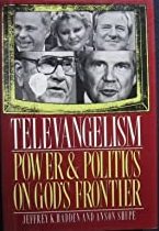 Televangelism, Power and Politics on God's Frontier cover