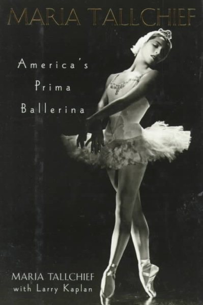 Maria Tallchief: America's Prima Ballerina cover