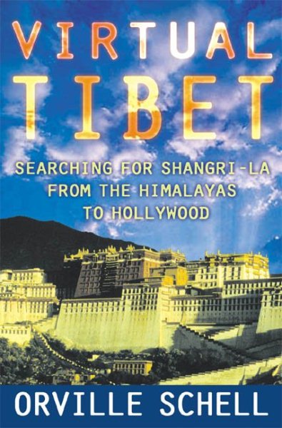 Virtual Tibet: Searching for Shangri-La from the Himalayas to Hollywood cover