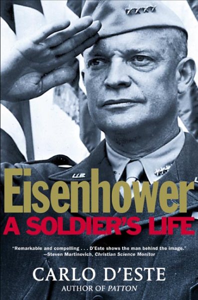 Eisenhower: A Soldier's Life cover