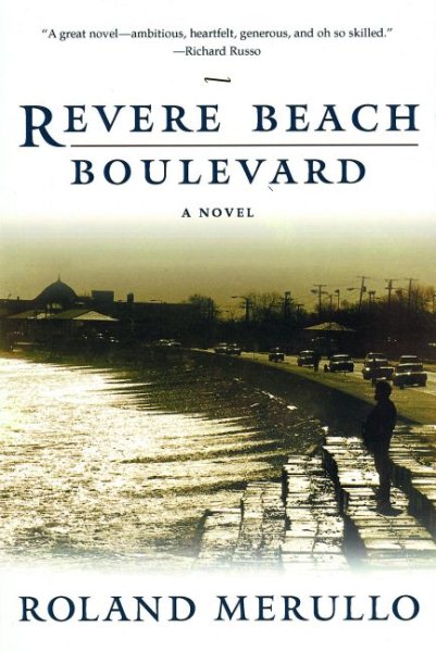Revere Beach Boulevard: A Novel (Revere Beach Trilogy)
