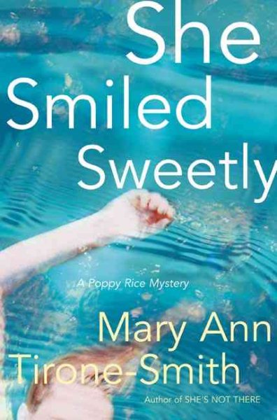 She Smiled Sweetly: A Poppy Rice Mystery