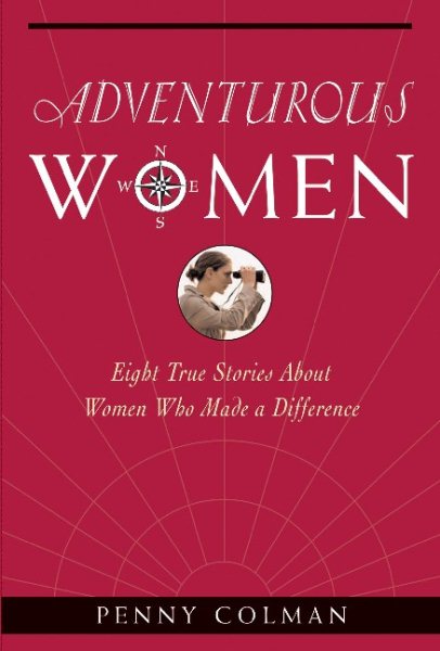 Adventurous Women: Eight True Stories About Women Who Made a Difference cover