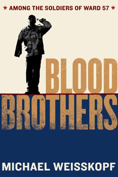 Blood Brothers: Among the Soldiers of Ward 57 cover