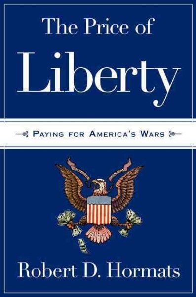 The Price of Liberty: Paying for America's Wars cover