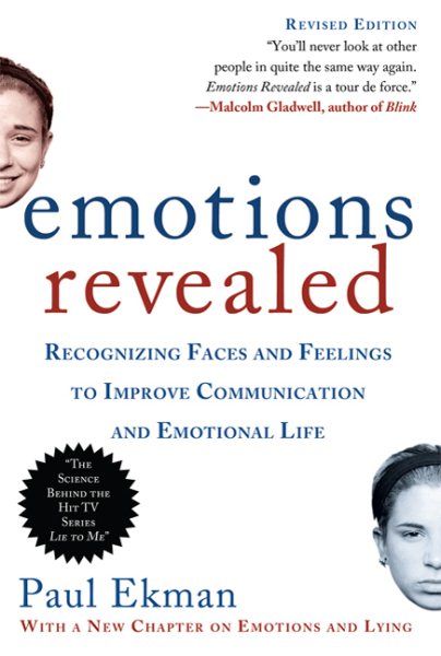 Emotions Revealed, Second Edition: Recognizing Faces and Feelings to Improve Communication and Emotional Life cover